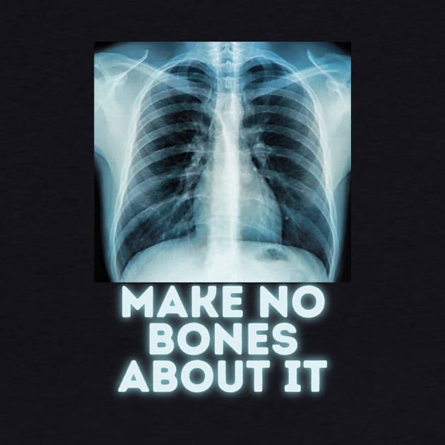 Make no bones about it by Caregiverology